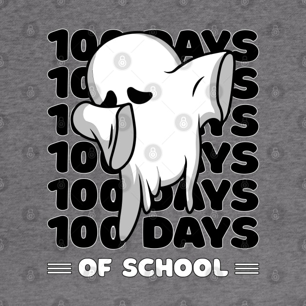 100 Days of school typography featuring a Cute Dabbing ghost #3 by XYDstore